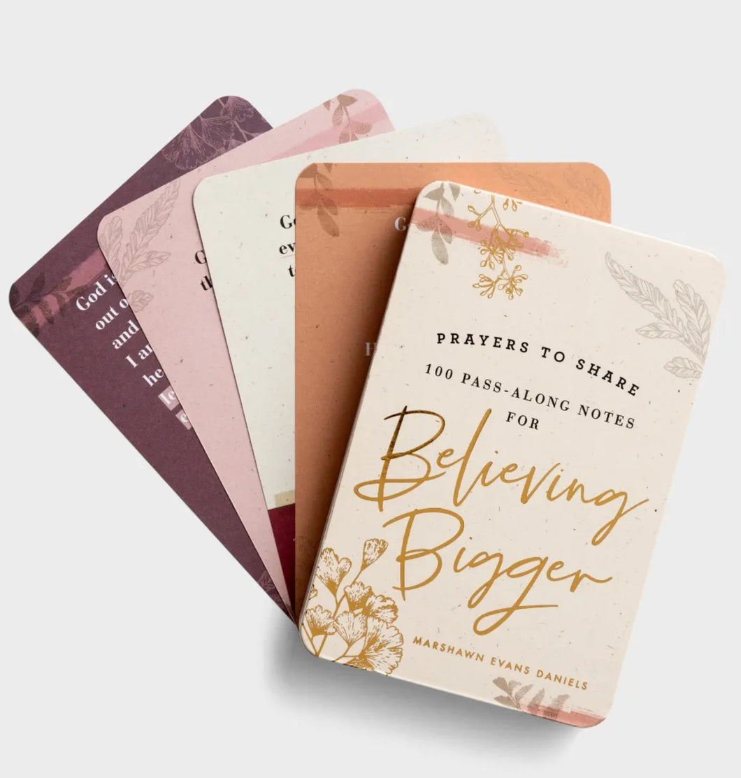 Prayers to Share: 100 Pass-Along Notes for Believing Bigger