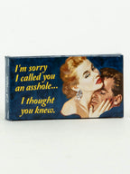 Sorry I Called You An Asshole Gum